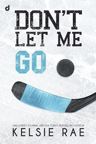 Don't Let Me Go (Don't Let Me Series Vol. 2)
