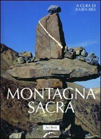 La Montagna Sacra di Julien Ries: Un Viaggio Simbolico Verso la Trascendenza